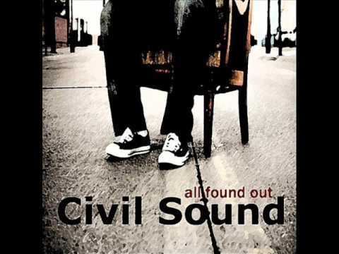 More Than I Could Say By Civil Sound (All Found Out)