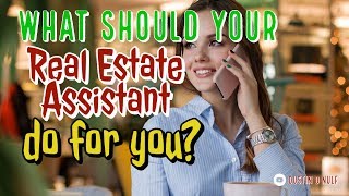 Key Tasks Your Real Estate Assistant Should Handle for You