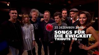 Songs für die Ewigkeit - Tribute to ... am 23.12. bei VOX und online bei TV NOW