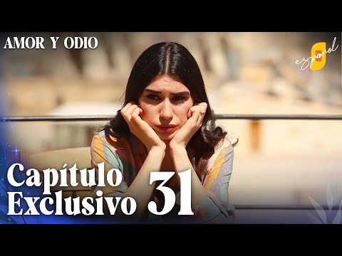 Amor y Odio | Aşk ve Mavi - Capítulo Exclusivo 31 (Doblado)