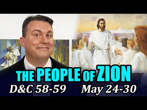 Come Follow Me with Casey Paul Griffiths (Doctrine and Covenants 58-59, May 24-30)