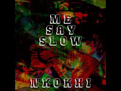 Nkokhi: Say Hello