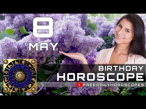 May 8 - Birthday Horoscope Personality