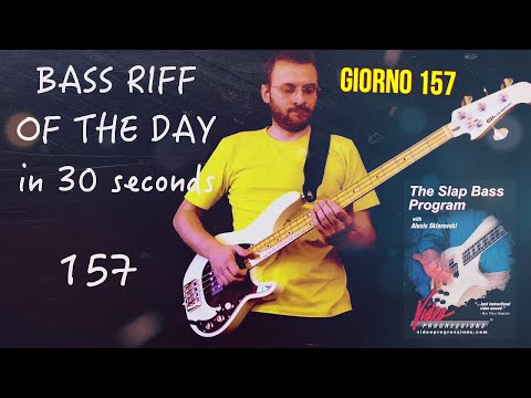 Impara il Basso Slap Bass Program Alexis Sklarevsky Bass Riff of the Day in 30 seconds giorno 157