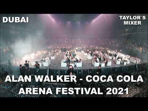 Alan Walker - LIVE @ Dubai, Coca Cola Arena Festival 2021 (Remake) ​| Taylor´s Mixer