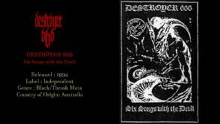 Deströyer 666 - Six Songs with the Devil (1994) Full Demo