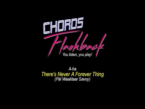 There's Never a Forever Thing - A-Ha