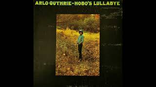 Arlo Guthrie -  When The Ship Comes In