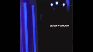 Rocky Votolato  Cut Me In Two