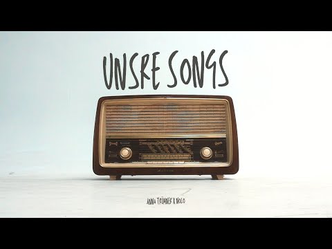 Anna x Nolo - Unsre Songs