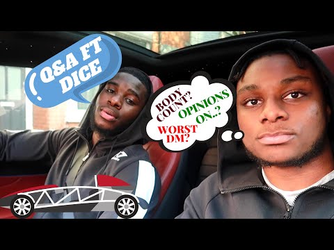 Q&A (General/Lifestyle) ft Dice.