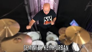 Gemini DRUM COVER (KEITH URBAN)