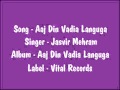 Aaj Din Vadia Languga Jasvir Mehram