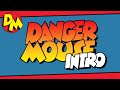 Danger Mouse Theme Tune Opening Titles Danger Mouse