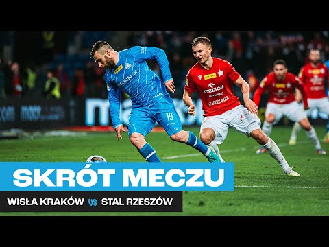 WIDEO: Wisła Kraków - Stal Rzeszów 3-1 [SKRÓT MECZU]