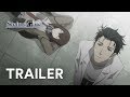Steins;Gate | Anime Trailer [HD] | 2011