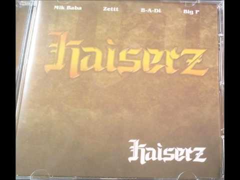 Kaiserz (Boba Fettt, Big P, B-A-Di & Mik Baba) - KAISERZ (2011)