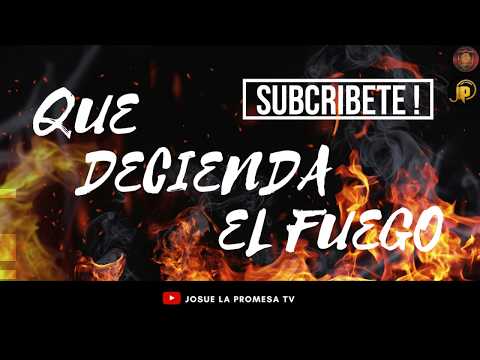 Josue La Promesa - Que Descienda El Fuego (Official Vídeo)