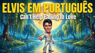 Download lagu Can't Help Falling In Love em Português | Elvis Presley Cover 1961 💕  mp3