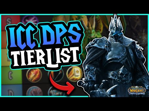 The Ultimate Wotlk Phase 4 DPS TIER LIST Revealed