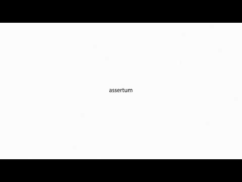 assertum PRONUNCIATION