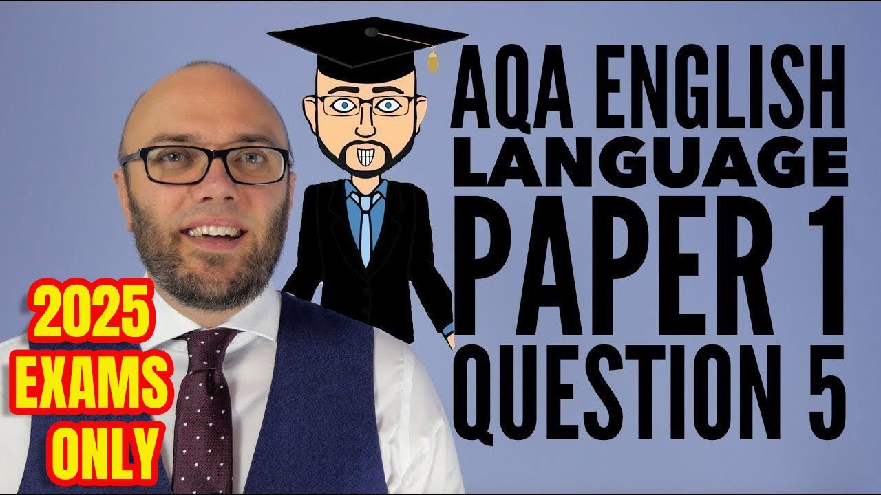AQA English Language Paper 1 Question 5 (2024 onwards)