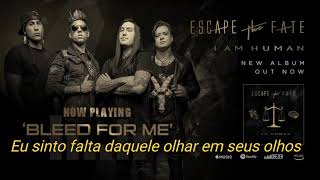 Escape The Fate - Bleed For Me (Legendado)