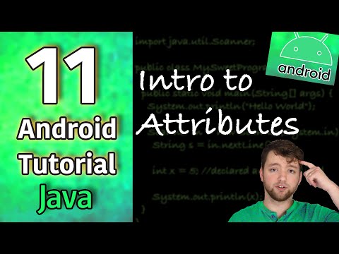 Android App Development Tutorial 11 Intro to Attributes | Java