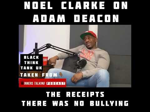 Noel Clarke provides receipts on Adam Deacon