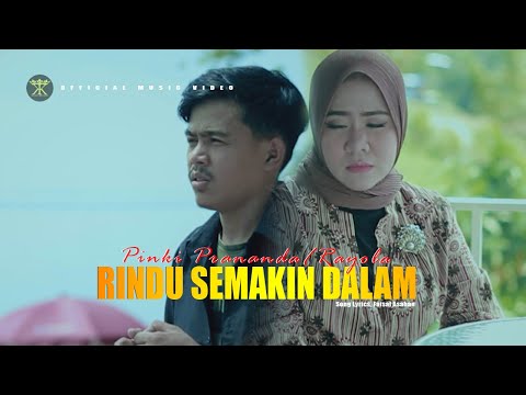 Rayola Ft. Pinki Prananda - Rindu Semakin Dalam (Official Music Video)