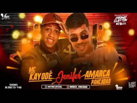 MC KAIODÊ & AMARCA PANCADÃO - JENIFER  (MÚSICA NOVA)