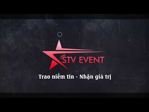 CÔNG TY TỔ CHỨC SỰ KIỆN STV EVENT ĐÀ NẴNG - 0905 676 076