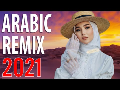 Best Arabic Remix 2021 🔥 Music Arabic Mega Mix 2021 🔥 Arabic Trap/House Mix 2021