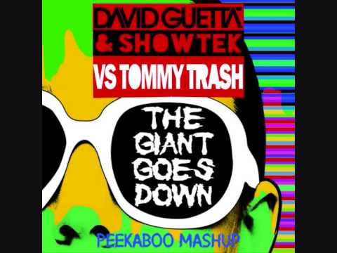 David Guetta & Showtek vs. Tommy Trash - The Giant Goes Down (Peekaboo Mashup)
