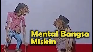 Download lagu Wayang Kampung Sebelah. Mentality of the Poor Nation! mp3