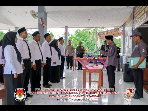 PELANTIKAN KPPS PILKADA 2024 DESA BUNIAYU