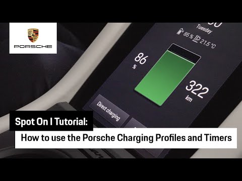 How to use the Porsche Charging Profiles and Timers | Tutorial | Spot On