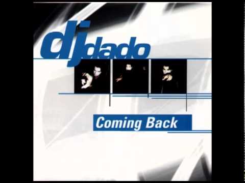 Dj Dado - Coming Back (Dance 90)