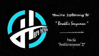 Download lagu HERE TO FORE - Berakhir Senyuman ( AUDIO ) mp3 Download lagu HERE TO FORE - Berakhir Senyuman ( AUDIO ) mp3