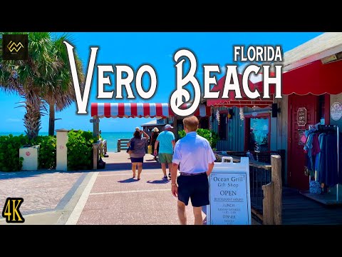 Vero Beach Florida Walking Tour 4K