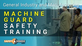 Machine Guard Safety Training from SafetyVideos.com