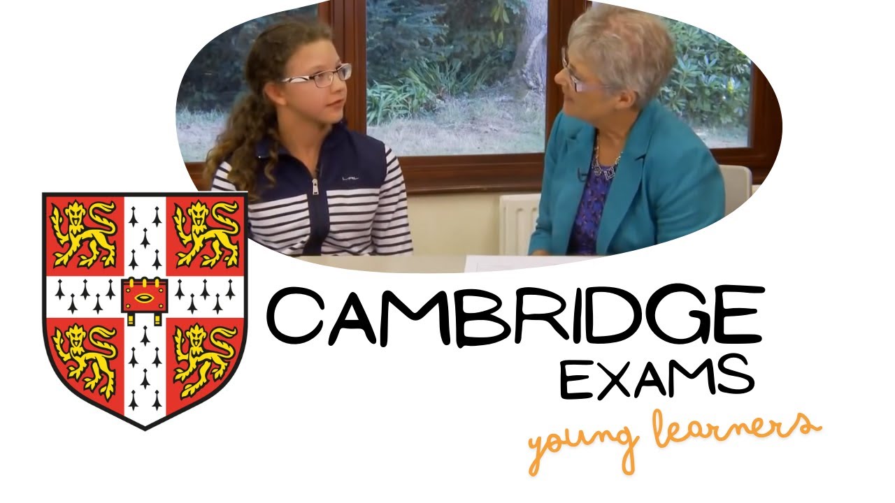Cambridge Young Learners Speaking Assessment | Starters, Movers, Flyers
