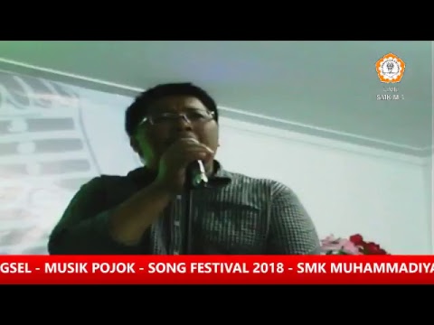 MUSIK POJOK - SONG FESTIVAL - SMK MUHAMMADIYAH 3 TANGSEL