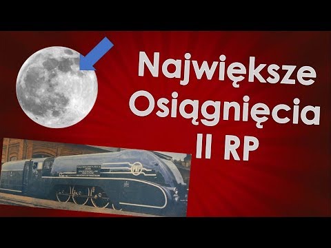 Największe osiągnięcia II RP