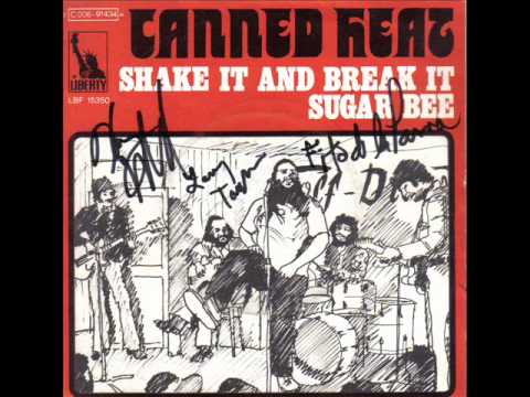 CANNED HEAT - SHAKE IT AND BREAK IT