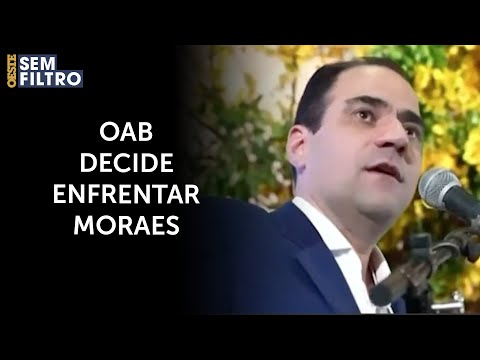 OAB ACIONA CONGRESSO DEPOIS DE NEGATIVA DE SUSTENTAÇÃO ORAL POR PARTE DE MORAES