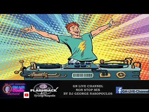 NON STOP OLD MUSIC  MIX BY DJ GEORGE NASOPOULOS