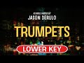 Trumpets (Karaoke Lower Key) - Jason Derulo
