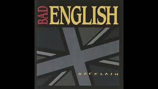Bad English - Make Love Last