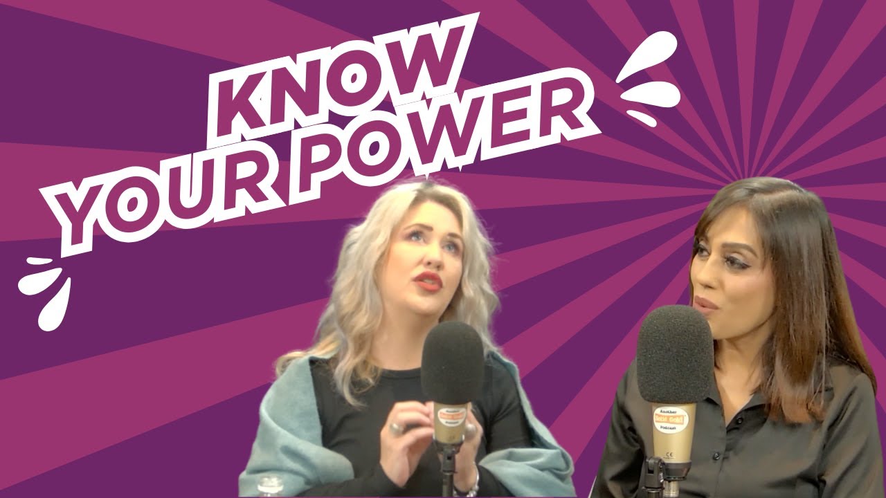 Know Your Power with Carmen Murray and Taz Singh